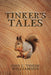 Tinker's Tales by John C. Tinker Williamson