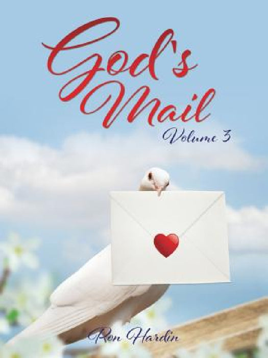 God's Mail Volume 3 by Ron Hardin