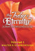 from Today to ETERNITY: Vol 1 by Walter R. Scarborough