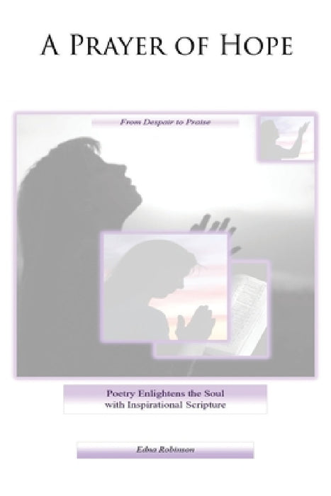 A Prayer of Hope by Edna Robinson
