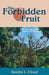 The Forbidden Fruit by Sandra L. Cloud