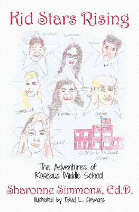 Kid Stars Rising by Sharonne Illustrated Simmons Ed D., David L. Simmons