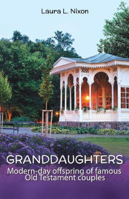 Granddaughters by Laura L. Nixon