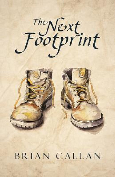 The Next Footprint by Brian Callan