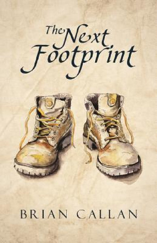 The Next Footprint by Brian Callan