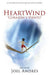 HeartWind "Corazon y Viento" (Spanish Edition): La historia del piloto que ocultó sus sueños. by Joel Andres