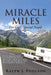 MIRACLE MILES For God's Special People by Ralph J. Poulson
