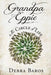 GRANDPA EPPIE in the Circle of Life by Debra Baros