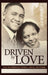 Driven by Love by From the Middleton Children Fa Friends