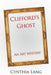Clifford's Ghost: An Art Mystery by Cynthia Lang
