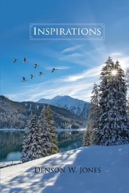 Inspirations by Denson W. Jones
