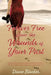 Forever Free from the Wounds of Your Past by Diane Blacker
