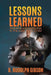 Lessons Learned: ...maturing unto perfection in the Lord Jesus Christ... by D. Rudolph Gibson