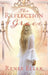 The Reflection Of Grace by Renee Eller