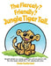 The Fiercely? Friendly? Jungle Tiger Tail. by Shane Southerland