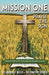 Mission One: Praise The Son by Andrew J. Willis, Dimetry Cossich