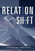 Relationshift by Laquonne Holden