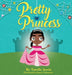 Pretty Princess by Tarelle Irwin