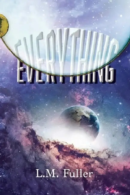 Everything by L. M. Fuller
