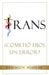 Trans: ¿Cometió Dios un Error? by Ericsson Aguilar