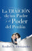 La Traición de un Padre y el Poder del Perdón by Rosibel N. Hernández