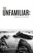 The Unfamiliar: Stepping into Surrender: Freedom is the end result by Lanisha M. Johnson