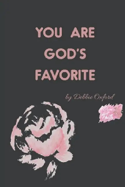 You're God's Favorite by Debbie Oxford
