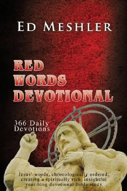 Red Words Devotional by Ed Meshler