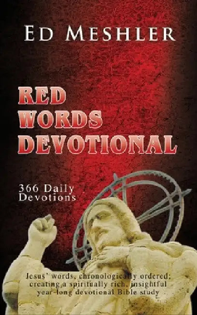 Red Words Devotional by Ed Meshler
