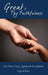 Great Is Thy Faithfulness: Chris Stories: Living Joyfully with Down Syndrome by Leslye M. Bohrer