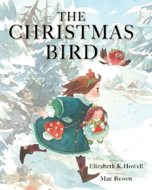 The Christmas Bird by Elizabeth K. Howell