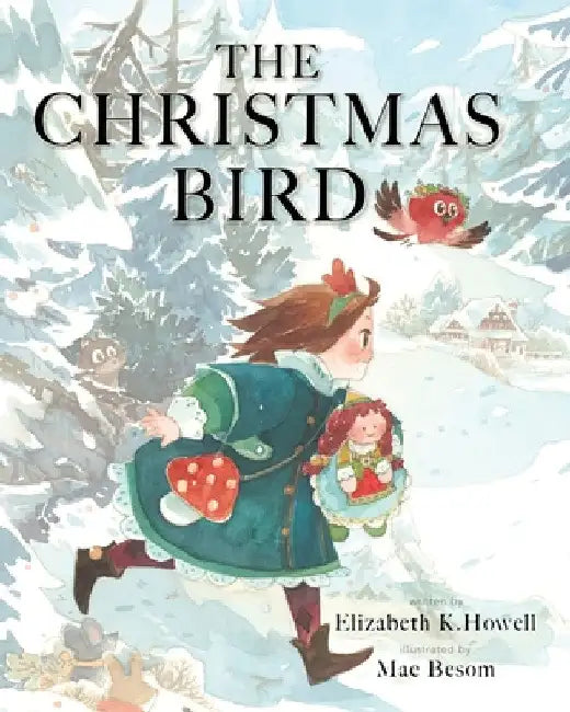 The Christmas Bird by Elizabeth K. Howell