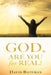 God, Are You for Real? by David Bateman