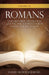 Volume VI: Romans, A Detailed Bible Greek Translation with A Free Will Baptist's Church Sunday School Analysis by David Nicholas Barnes