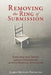 Removing the Ring of Submission: Exposing the Truth about Osteopathy and its Medical Mysticism by Physician Karen Melton