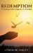 Redemption: A Journey from Tragedy to Triumph by Lynda Vialet