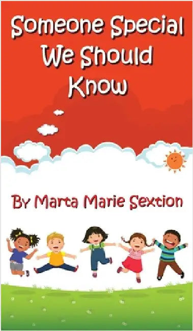 Someone Special We Should Know by Sextion, Marta Marie