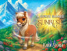 A Horse Named Sunrise by Karen Storer