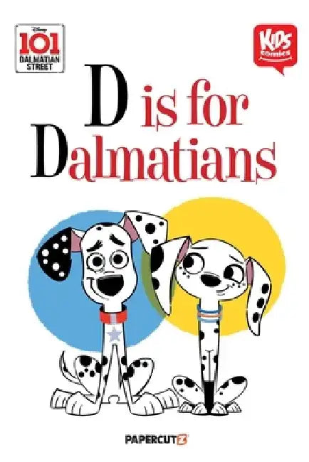 101 Dalmatians Early Readers by The Disney Comics Group