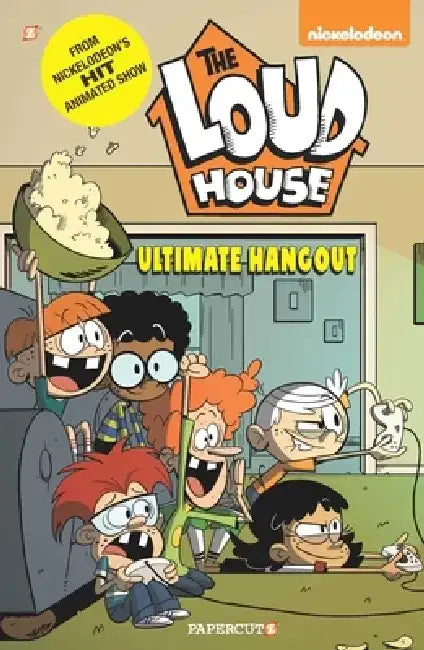 The Loud House #9: Ultimate Hangout by The Loud House Creative Team