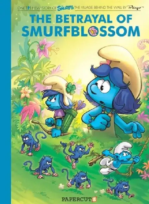 The Smurfs Village Behind the Wall Vol. 2: The Betrayal of Smurfblossom by Peyo