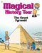 Magical History Tour Vol. 1: The Great Pyramid: The Great Pyramid by Fabrice Erre