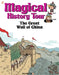 Magical History Tour Vol. 2: The Great Wall of China: The Great Wall of China by Fabrice Erre