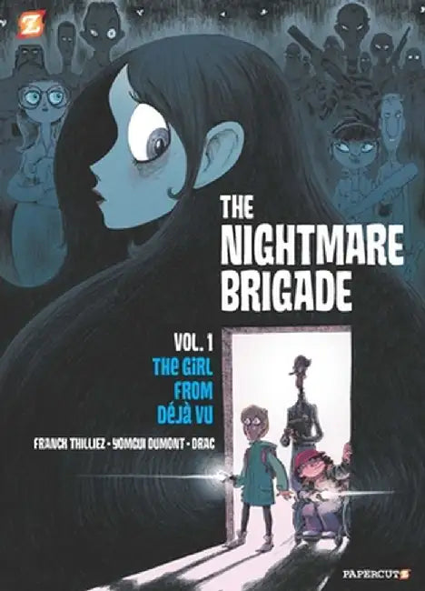 The Nightmare Brigade #1: The Case of The Girl from Deja Vu by Franck Thillez