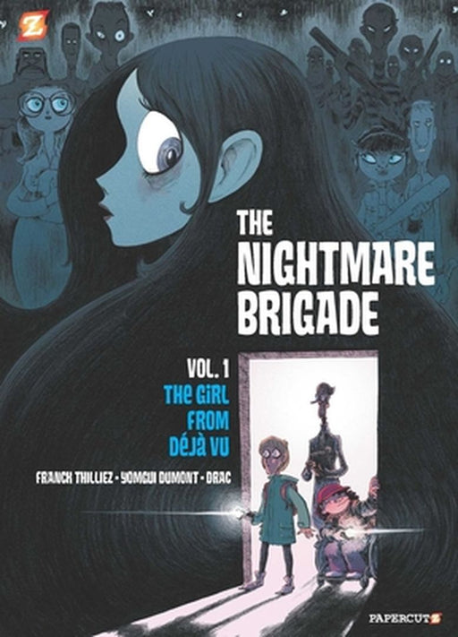 The Nightmare Brigade #1: The Case of The Girl from Deja Vu by Franck Thillez