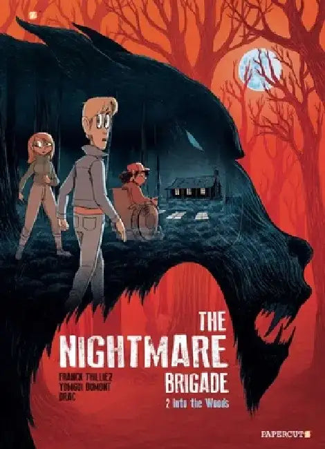 The Nightmare Brigade #2: Into the Woods by Franck Thillez