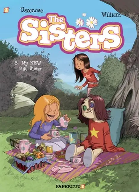 The Sisters #8: My New Big Sister by Christophe Cazenove