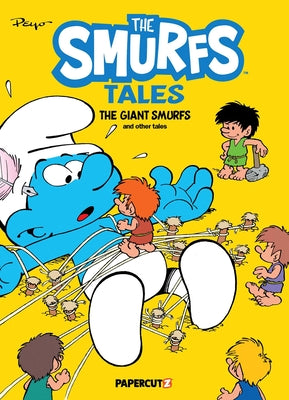 Smurf Tales #7: The Giant Smurfs and Other Tales by Peyo