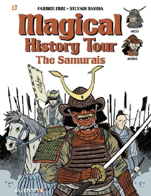 Magical History Tour Vol. 12: The Samurai: The Samurai by Fabrice Erre