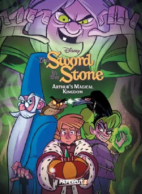 The Sword in the Stone: Arthur's Magical Kingdom by Gabriel Valentin, Michael J. Snow, Lorenzo Colangeli